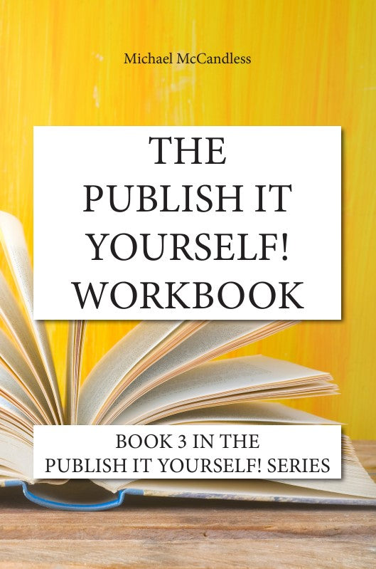 The Publish It Yourself! Workbook