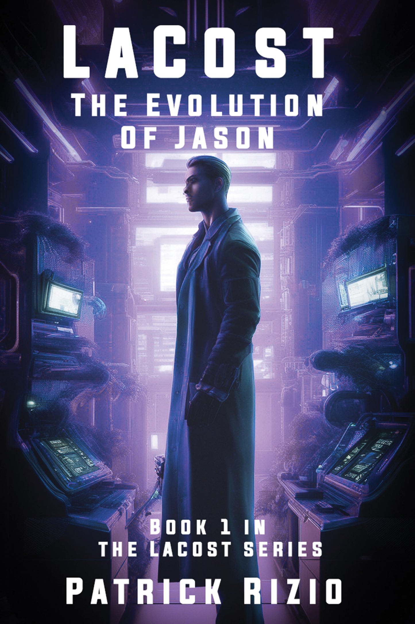 LaCost: The Evolution of Jason — First book in the LaCost Series